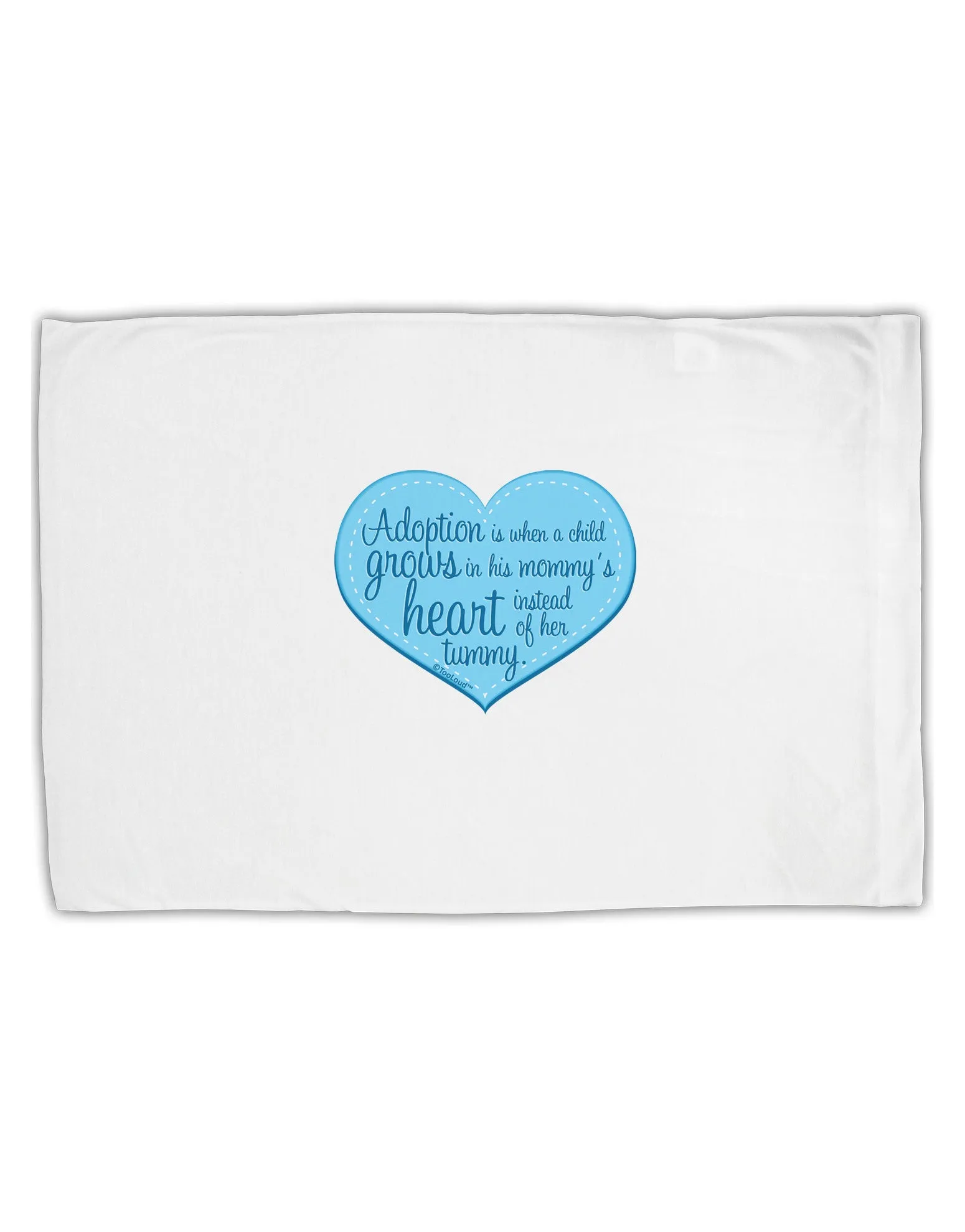 Adoption is When - Mom and Son Quote Standard Size Polyester Pillow Case by TooLoud