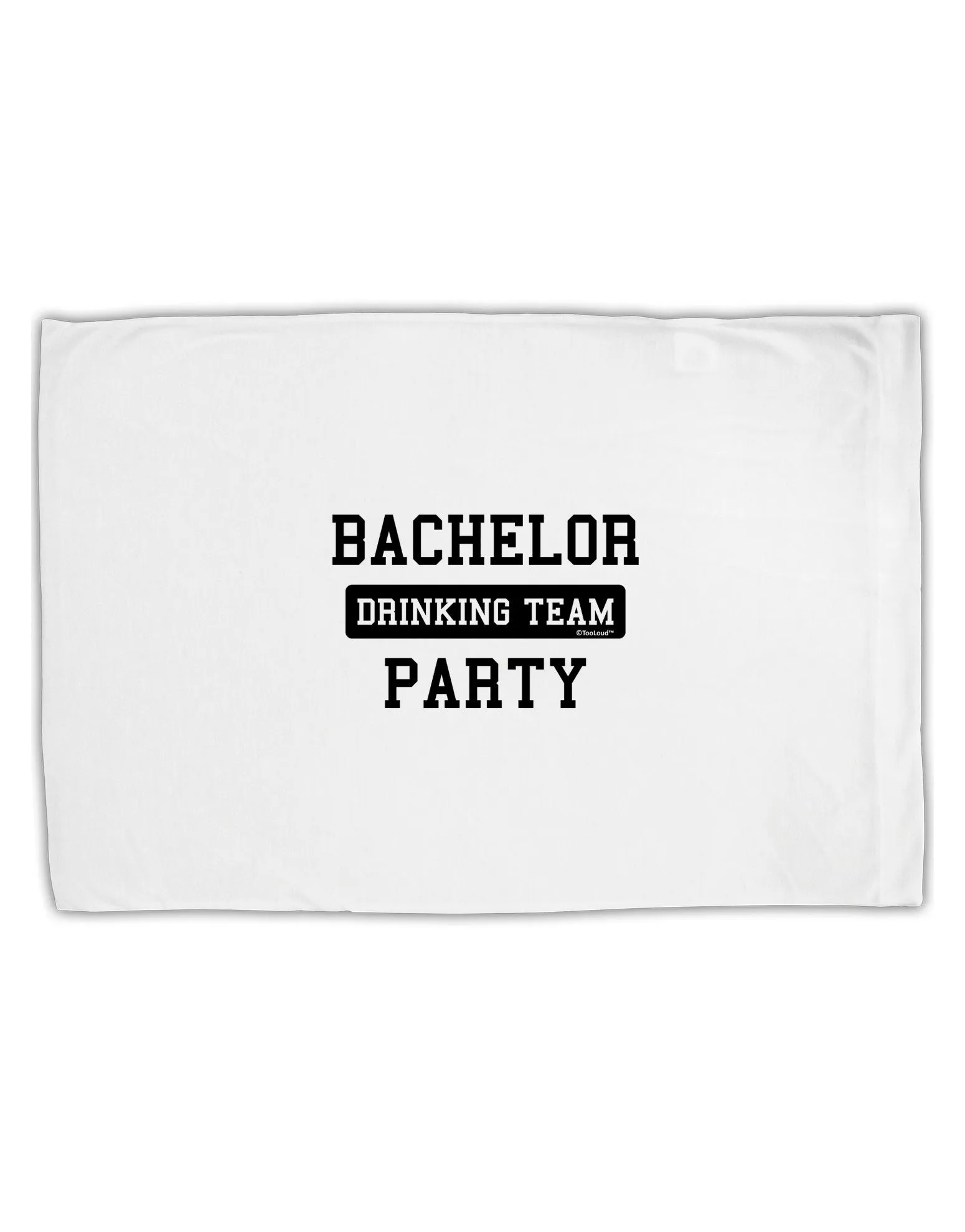 Bachelor Party Drinking Team Standard Size Polyester Pillow Case