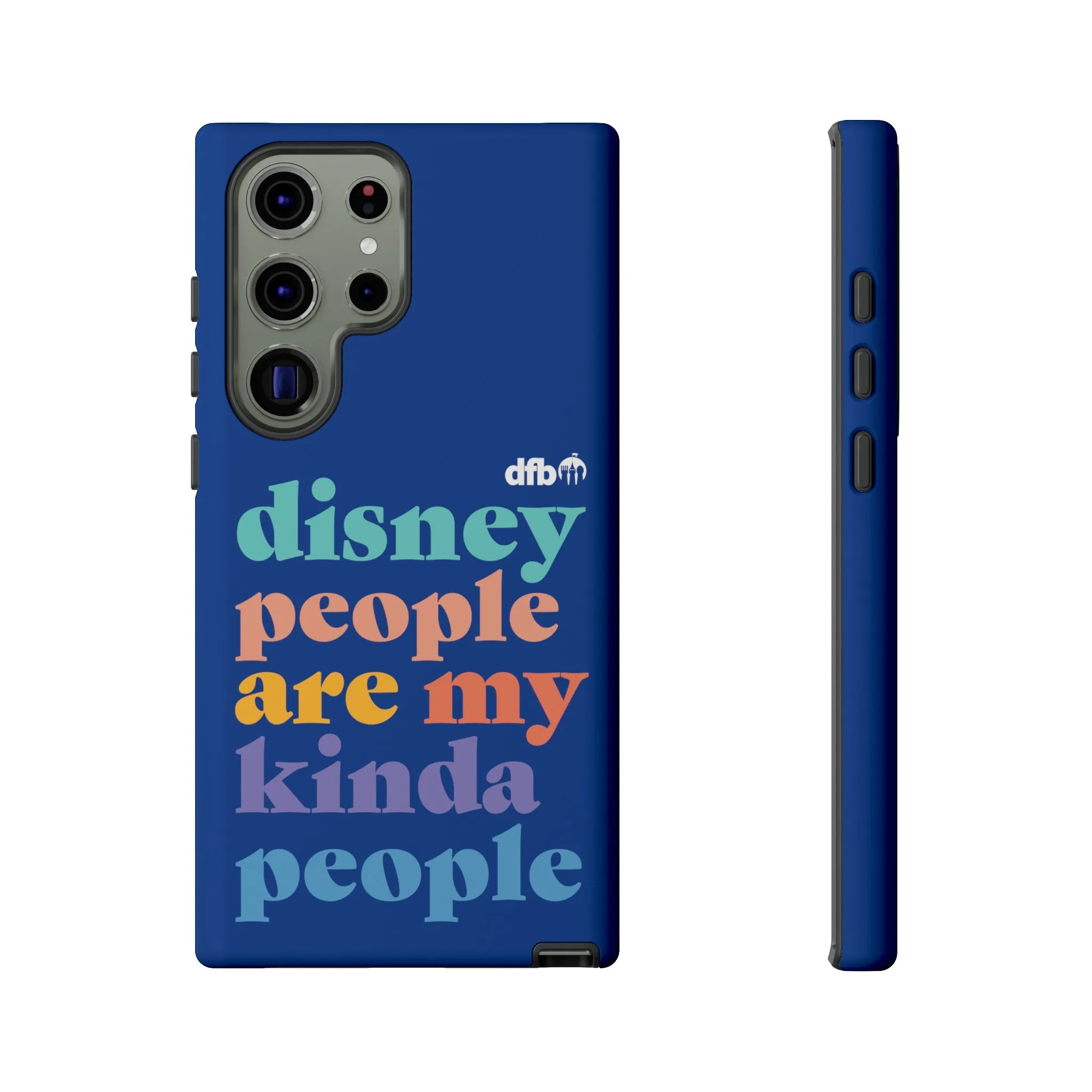 Disney People Are My Kinda People - Samsung Galaxy & Google Pixel Phone Case