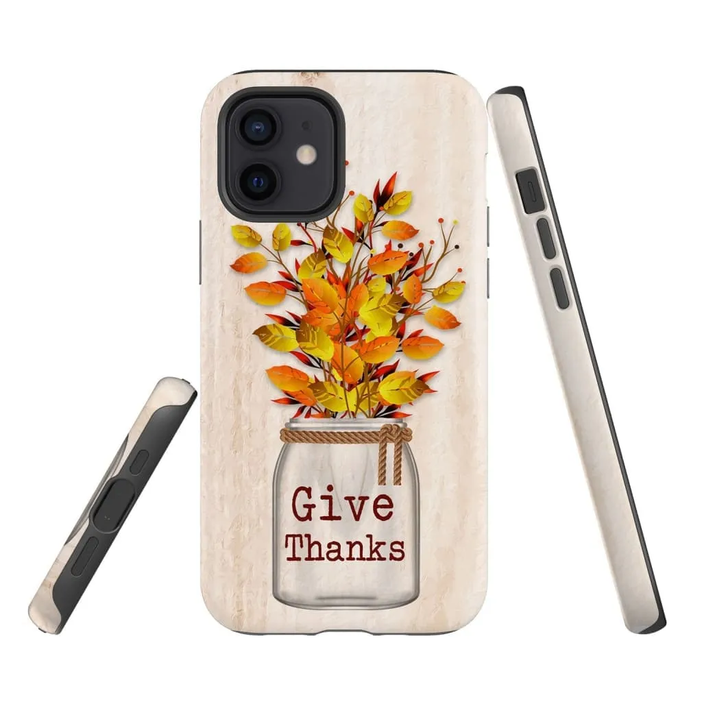 Flowers Give Thanks Phone Case - Christian Phone Cases - Religious Phone Case