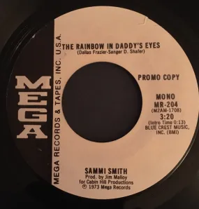 Sammi Smith - The Rainbow In Daddy's Eyes (7", Promo) (VG )